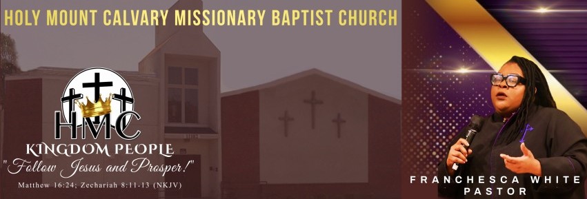 Holy Mt. Calvary Missionary Baptist Church